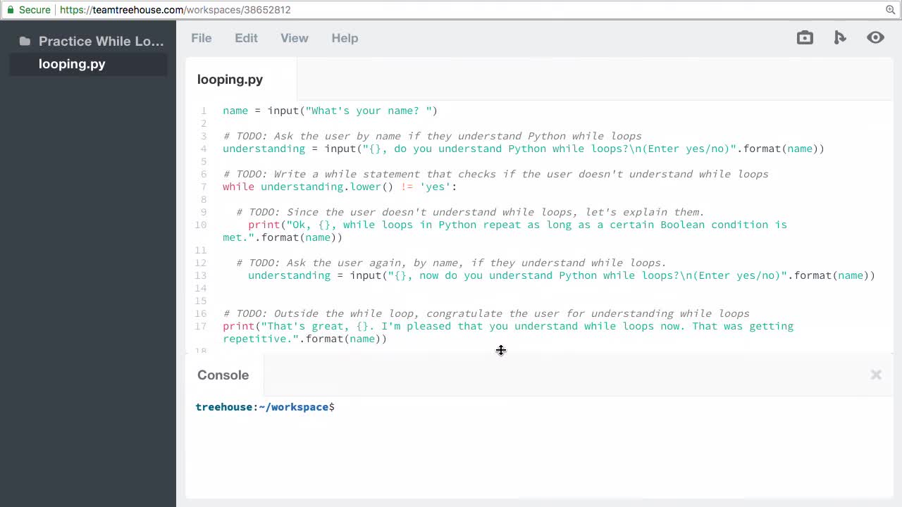Challenge Solution (How To) | Practice Python While Loops | Treehouse