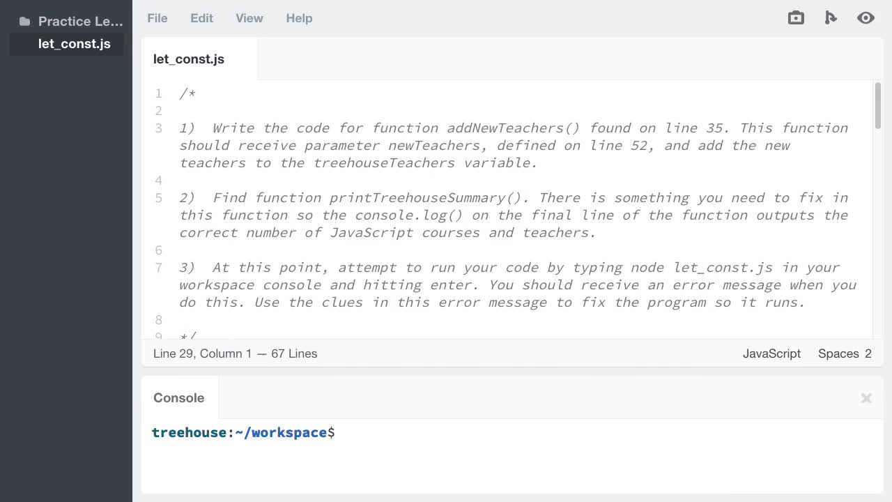 Practice Let and Const in JavaScript (How To) | Treehouse